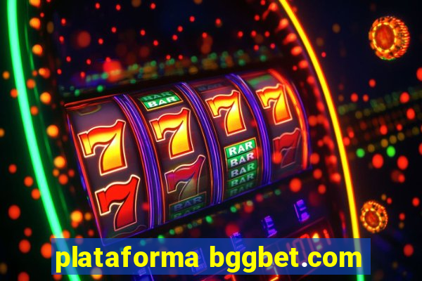 plataforma bggbet.com